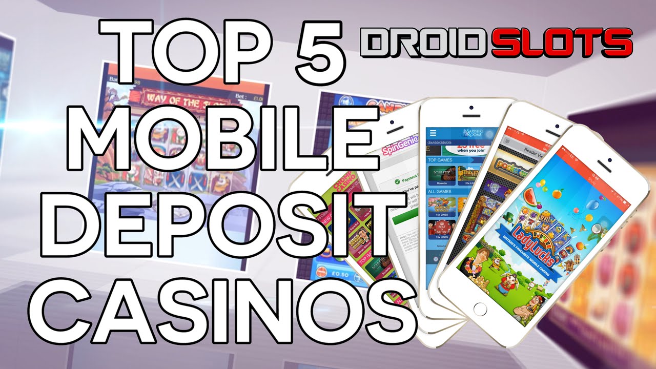 Mobile Deposit Casinos