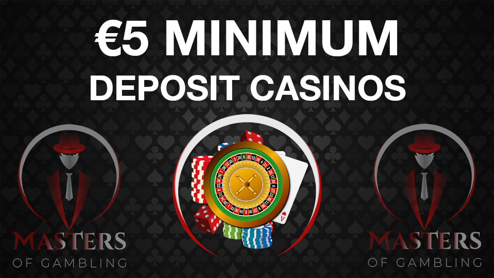 Deposit 5 Casinos