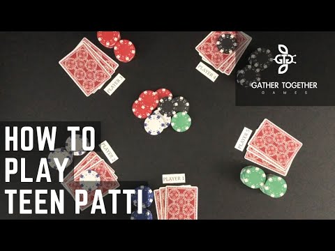 Teen Patti – How to Play Teen Patti
