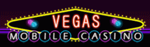 Vegas Mobile Casino The Best Mobile Casino Get £5 Free!